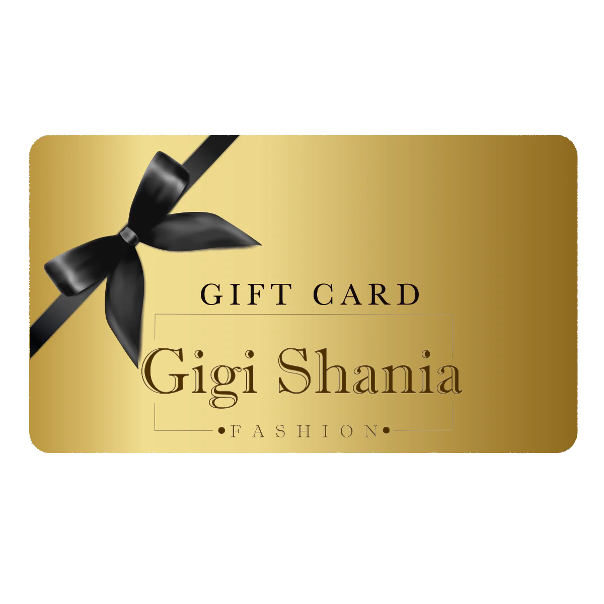 Gigi Shania Fashion Giftcard